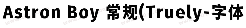 Astron Boy 常规(Truely字体转换